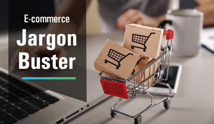 E-commerce jargon buster